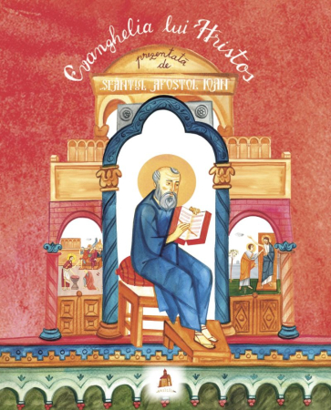 Religie - Evanghelia lui Hristos prezentată de Sfântul Apostol Ioan