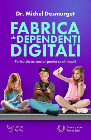 Creșterea copilului - Fabrica de dependenti digitali