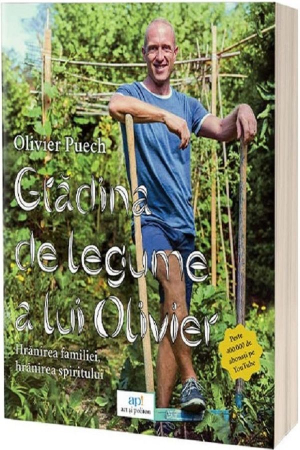 Practic. Casă și Grădina - Gradina de legume a lui Olivier