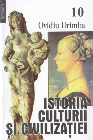 Științe Sociale si Umaniste - Istoria culturii si civilizatiei, vol. IX-X