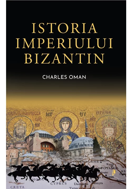 Istorie și Civilizații - Istoria Imperiului Bizantin
