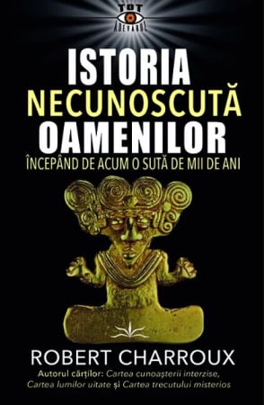 CĂRȚI - Istoria Necunoscuta Oamenilor