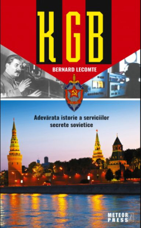 CĂRȚI - KGB - Adevarata istorie a serviciilor secrete sovietice