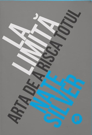 Dezvoltare Personală - La limita. Arta de a risca totul