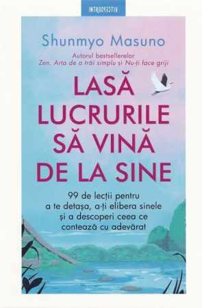 CĂRȚI - Lasa lucrurile sa vina de la sine