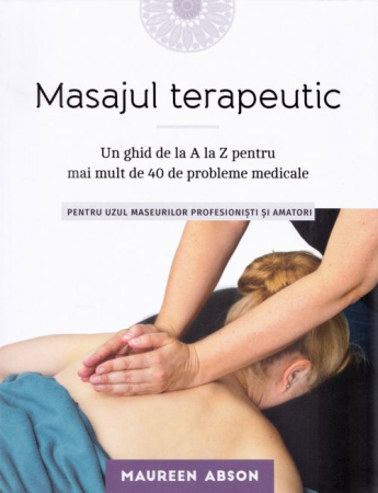 Medicină și Sănătate - Masajul terapeutic