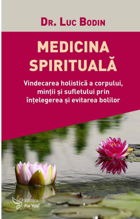 CĂRȚI - Medicina spirituală