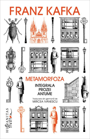 CĂRȚI - Metamorfoza. Integrala prozei antume