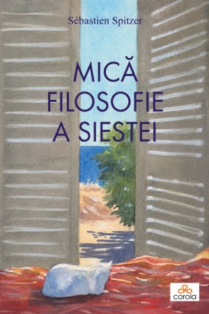 CĂRȚI - Mică filosofie a siestei
