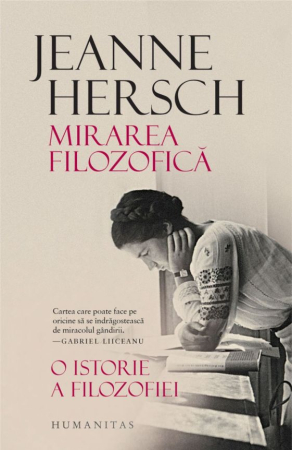 CĂRȚI - Mirarea filozofică. O istorie a filozofiei