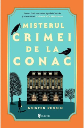 NOUTĂȚI ÎN LIBRĂRIE - Misterul crimei de la conac. Seria Misterele din Castle Knoll. Volumul 1