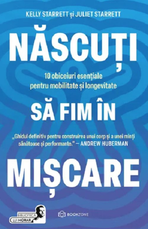 Medicină și Sănătate - Nascuti sa fim in miscare