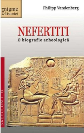 Istorie și Civilizații - Nefertiti