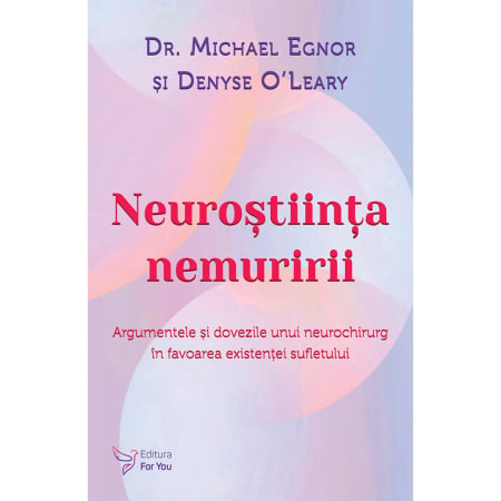 CĂRȚI - Neurostinta nemuririi