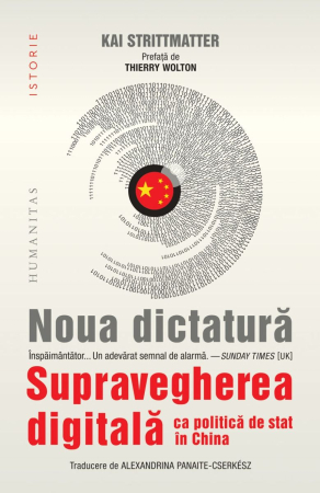 Științe Politice - Noua dictatura. Supravegherea digitala ca politica de stat în China