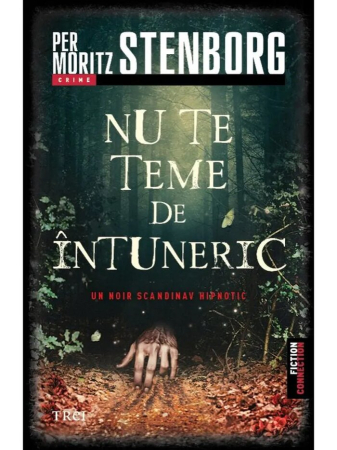 CĂRȚI - Nu te teme de întuneric