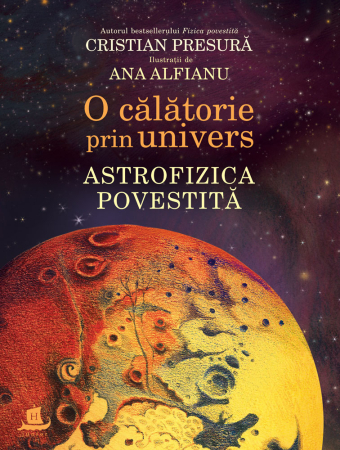 Cărți pentru copii - O calatorie prin univers. Astrofizica povestita