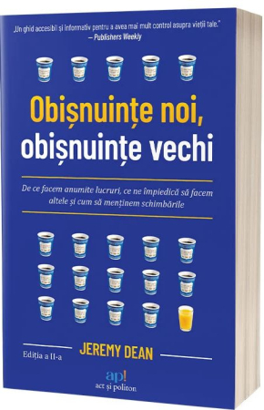 NOUTĂȚI ÎN LIBRĂRIE - Obișnuințe noi, obișnuințe vechi