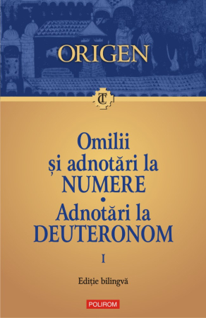 Religie - Omilii și adnotări la Numere. Adnotări la Deuteronom