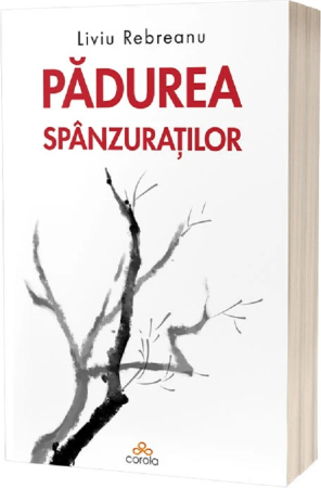 CĂRȚI - Pădurea spânzuraților