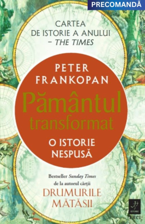 Istorie și Civilizații - Pamântul transformat. O istorie nespusa