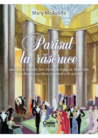 Istorie și Civilizații - Parisul la rascruce