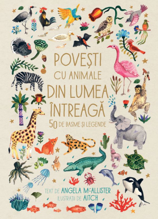 Cărți pentru copii - Povesti cu animale din lumea intreaga