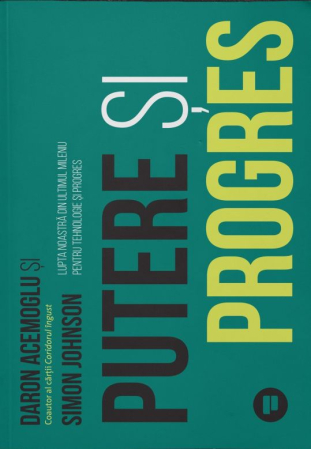 Știință și Tehnologie - Putere si progres