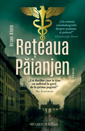 CĂRȚI - Reţeaua Păianjen. Cărțile Reichului IV