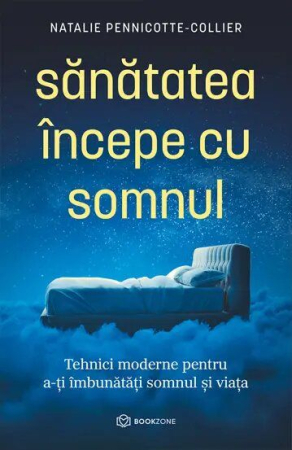 Medicină și Sănătate - Sanatatea incepe cu somnul
