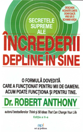 Dezvoltare Personală - Secretele supreme ale increderii depline in sine