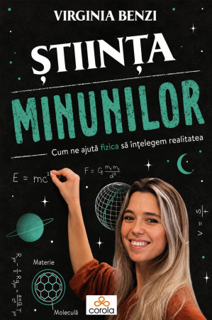 NOUTĂȚI ÎN LIBRĂRIE - Știința minunilor