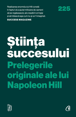 Dezvoltare Personală - Stiinta succesului. Prelegerile originale ale lui Napoleon Hill