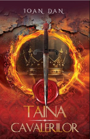NOUTĂȚI ÎN LIBRĂRIE - Taina Cavalerilor