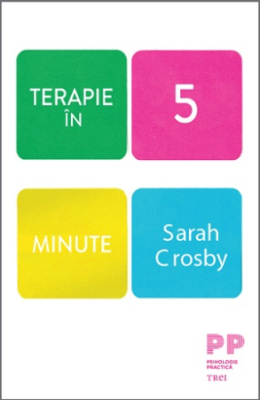 Dezvoltare Personală - Terapie în 5 minute