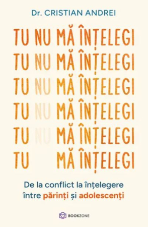 Creșterea copilului - Tu nu ma intelegi