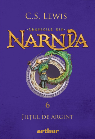 Cărți pentru copii - Jiltul de Argint Cronicile din Narnia