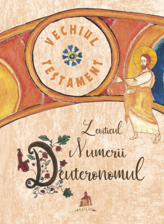 Religie - Vechiul Testament. Leviticul, Numerii, Deuteronomul