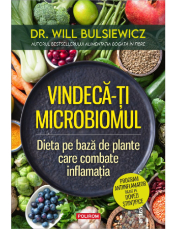 CĂRȚI - Vindecă-ţi microbiomul