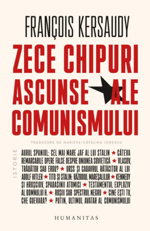 CĂRȚI - Zece chipuri ascunse ale comunismului