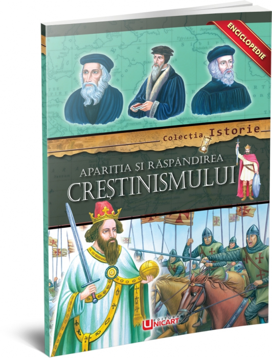 ENCICLOPEDIE - APARITIA SI RASPANDIREA CRESTINISMULUI [1]