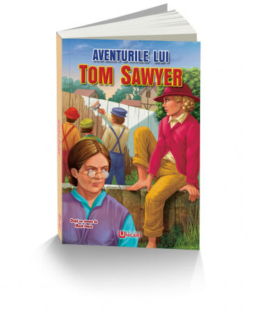 Literatura de ghiozdan - AVENTURILE LUI TOM SAWYER