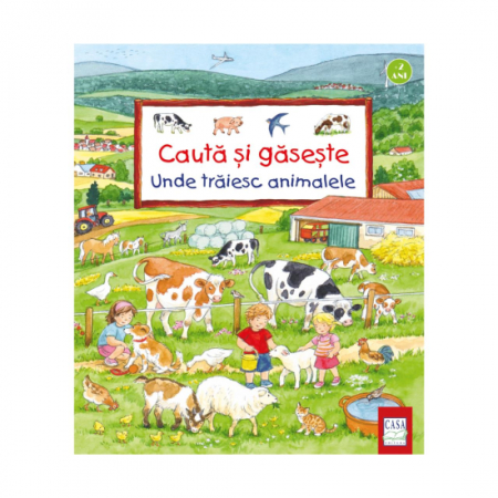 Colecții populare copii - Cauta si gaseste - Unde traiesc Animalele