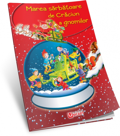 Povești de Crăciun - MAREA SARBATOARE DE CRACIUN A GNOMILOR