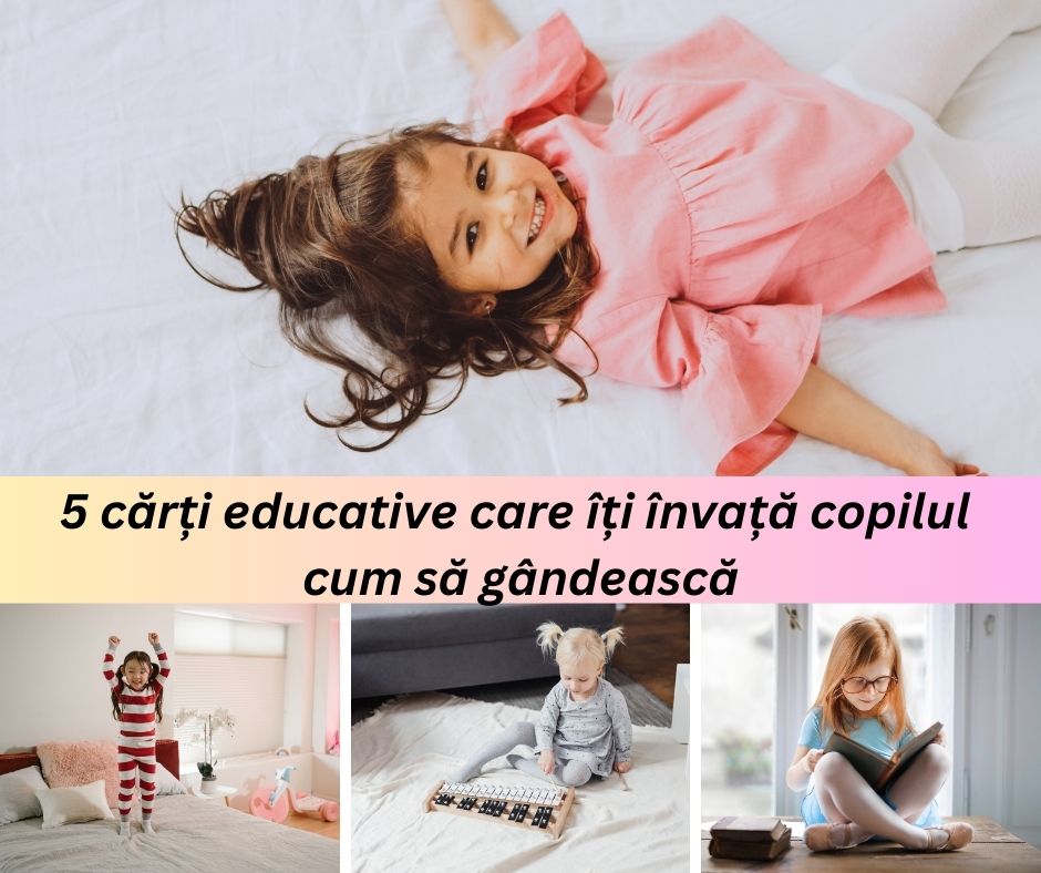 5 carti educative care iti invata copilul cum sa gandeasca