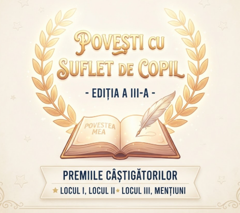 Premii Concurs „Povești cu Suflet de Copil” – Ediția a III-a