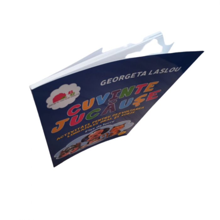 Cuvinte jucause – Activitati pentru dezvoltarea limbajului oral si scris, autor Georgeta Laslou [2]
