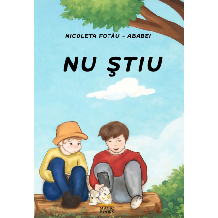 Cartea Nu STIU, autor Nicoleta Fotau-Ababei