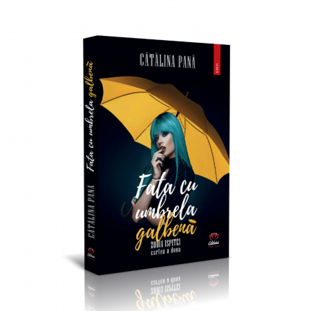 Carti de dragoste - Fata cu umbrela galbena, autor Catalina Pana