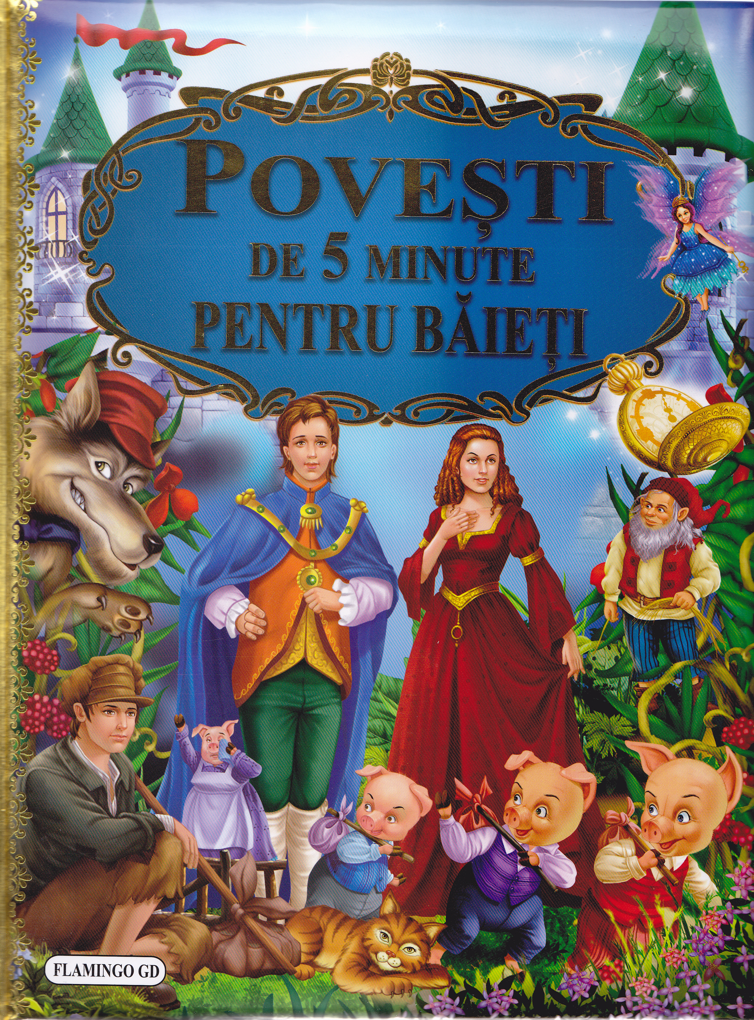 Povesti De 5 Minute Pentru Baieti, - Editura Flamingo [1]